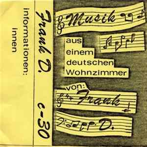 Frank D. - Musik Aus Einem Deutschen Wohnzimmer FLAC