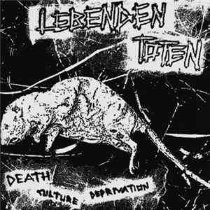 Lebenden Toten - Death Culture Deprivation FLAC