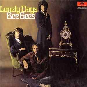 Bee Gees - Lonely Days FLAC