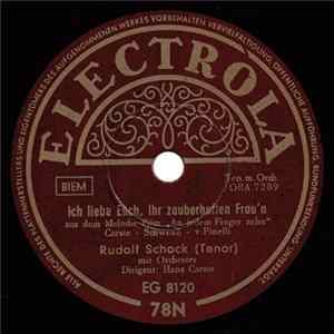 Rudolf Schock - Ich Liebe Euch, Ihr Zauberhaften Frau'n / Vorhang Auf! FLAC