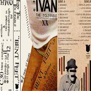 Ivan The Tolerable - Bent Feet FLAC