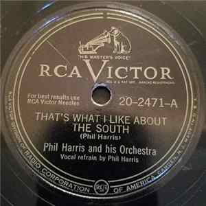 Phil Harris And His Orchestra - That's What I LIke About The South / The Dark Town Poker Club FLAC