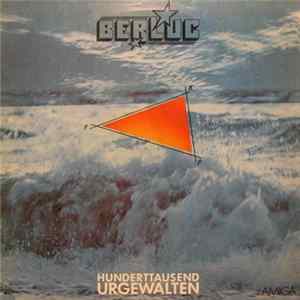 Berluc - Hunderttausend Urgewalten FLAC