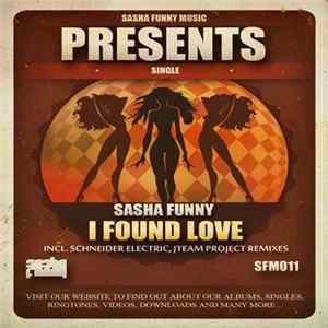 Sasha Funny - I Found Love FLAC