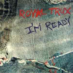 Royal Trux - I'm Ready FLAC