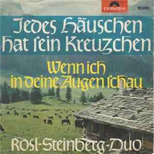 Rosl-Steinberg-Duo - Jedes Häuschen Hat Sein Kreuzchen FLAC