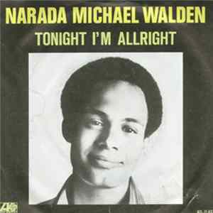 Narada Michael Walden - Tonight I'm Allright FLAC