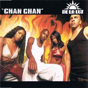 De La Luz - Chan Chan FLAC