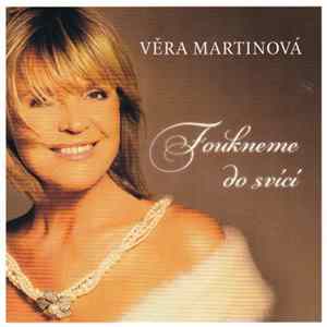 Věra Martinová - Foukneme Do Svící FLAC