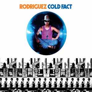 Rodriguez - Cold Fact FLAC