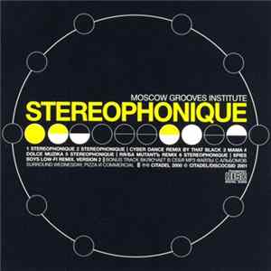 Moscow Grooves Institute - Stereophonique FLAC