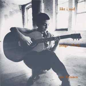 Ani DiFranco - Like I Said (Songs 1990-1991) FLAC