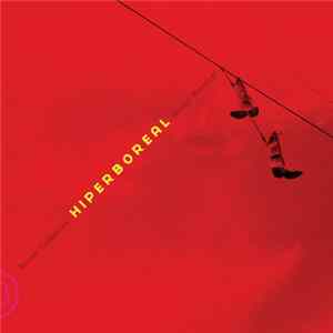 Nortec Collective : Hiperboreal - Border Revolver FLAC