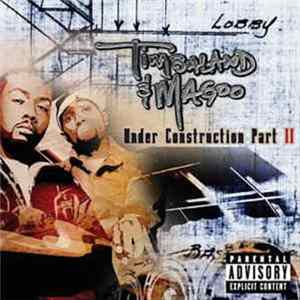 Timbaland & Magoo - Under Construction Part II FLAC