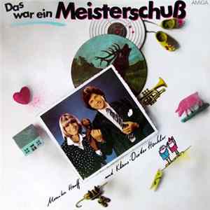 Monika Hauff & Klaus-Dieter Henkler - Das War Ein Meisterschuß FLAC