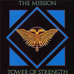 The Mission - Tower Of Strength FLAC