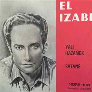 El Izabi - Yali Hazamek Satané FLAC