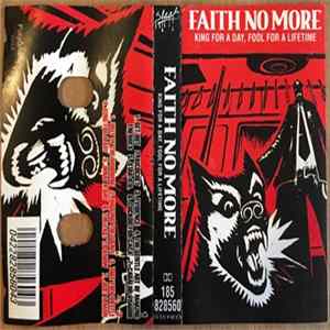 Faith No More - King For A Day, Fool For A Lifetime FLAC