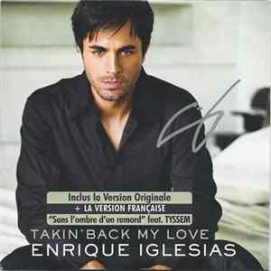 Enrique Iglesias - Takin' Back My Love FLAC
