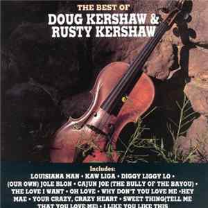 Doug Kershaw, Rusty Kershaw - The Best of Doug & Rusty Kershaw FLAC