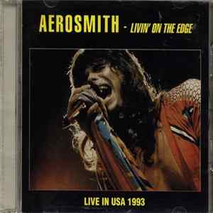 Aerosmith - Livin' On The Edge FLAC