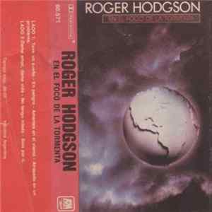 Roger Hodgson - En El Foco De La Tormenta FLAC