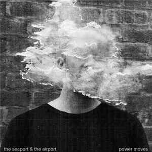 Oscar Wuts, The Seaport & The Airport - Power Moves FLAC