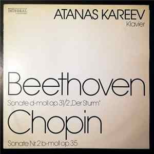 Ludwig Van Beethoven / Frédéric Chopin, Atanas Kareev - Beethoven: Sonate d-moll op. 31/2 "Der Sturm" / Chopin: Sonate Nr. 2 b-moll op. 35 FLAC