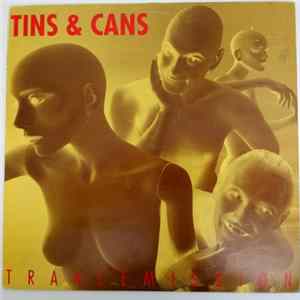 Tins & Cans - Trancemission FLAC