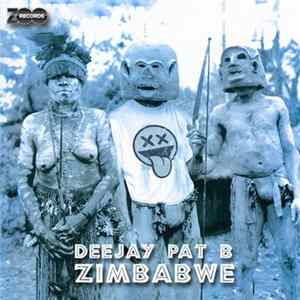 Deejay Pat B - Zimbabwe FLAC