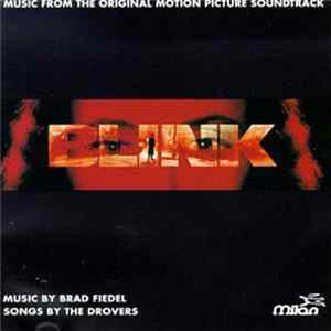 Brad Fiedel, The Drovers - Blink: Music From The Original Motion Picture Soundtrack FLAC