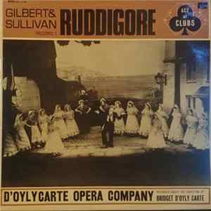 Gilbert & Sullivan, D'Oyly Carte Opera Company - Ruddigore FLAC