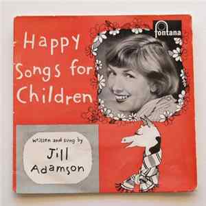 Jill Adamson - Happy Songs For Happy Children FLAC
