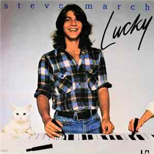 Steve March - Lucky FLAC