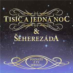 Michaela Drotárová - Tisíc A Jedna Noc & Šeherezáda FLAC