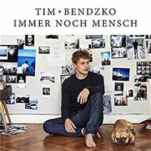 Tim Bendzko - Immer Noch Mensch FLAC