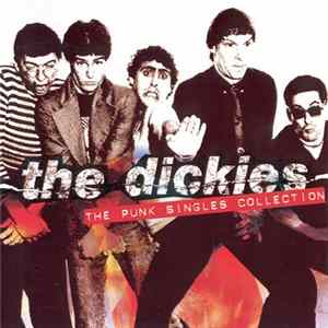 The Dickies - The Punk Singles Collection FLAC