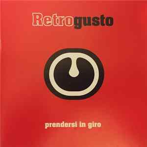 Retrogusto - Prendersi In Giro FLAC