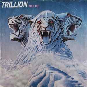 Trillion - Hold Out FLAC