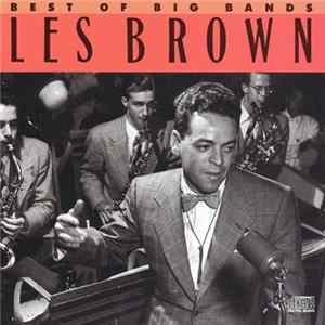 Les Brown - Best Of Big Bands FLAC
