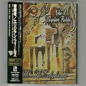 The Elysian Fields - We...The Enlightened FLAC