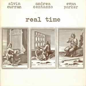 Alvin Curran, Andrea Centazzo, Evan Parker - Real Time FLAC