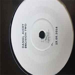Daniel Avery - Decision Two FLAC