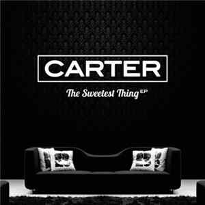 Carter - The Sweetest Thing EP FLAC