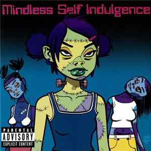 Mindless Self Indulgence - Frankenstein Girls Will Seem Strangely Sexy FLAC