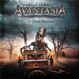 Tobias Sammet's Avantasia - The Wicked Symphony FLAC