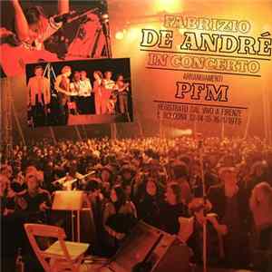 Fabrizio De André - In Concerto - Arrangiamenti PFM FLAC