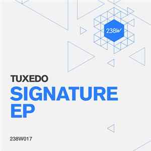 Tuxedo - Signature EP FLAC