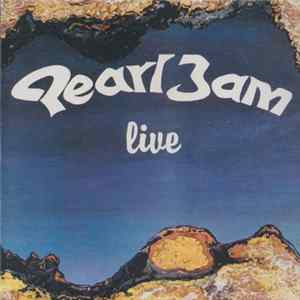 Pearl Jam - Live FLAC