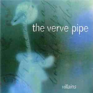 The Verve Pipe - Villains FLAC